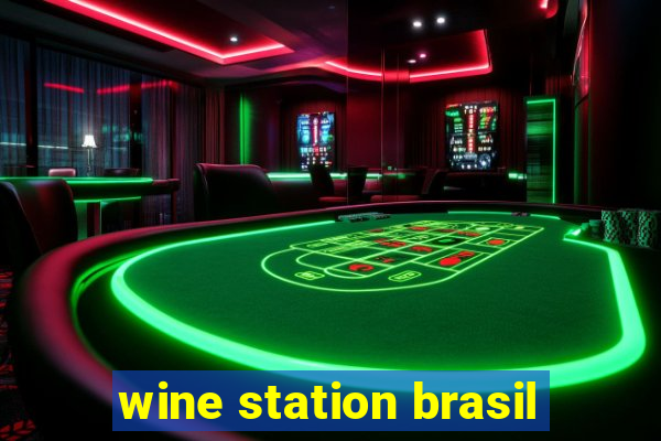 wine station brasil